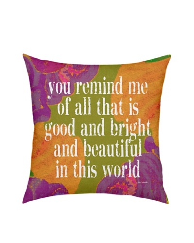 Artehouse You Remind Me Pillow