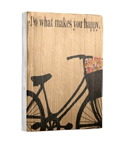 Artehouse Do What Makes You Happy Reclaimed Wood Sign