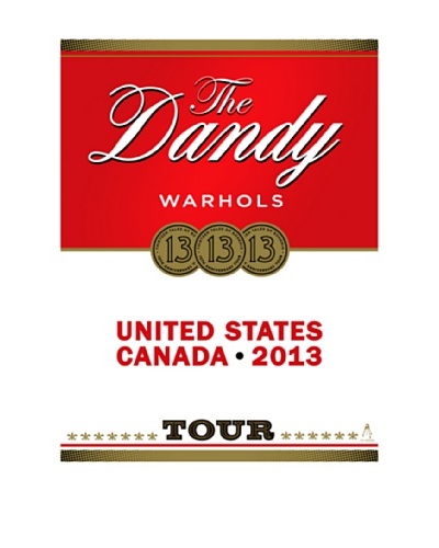 La La Land Dandy Warhols 13-13-13 Silkscreened Tour Poster