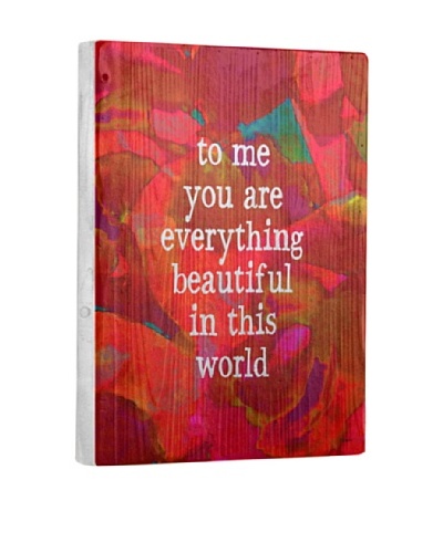 Lisa Weedn To Me You Are Everything Reclaimed Finished Wood Portrait