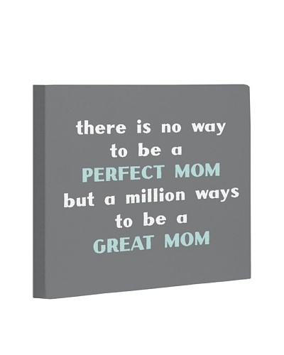 One Bella Casa Perfect Mom/Great Mom Canvas