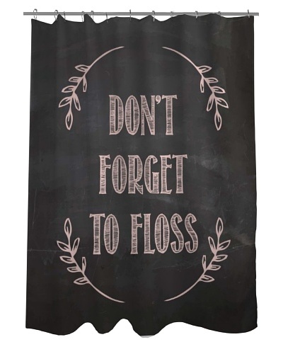One Bella Casa Don't Forget to Floss Shower Curtain