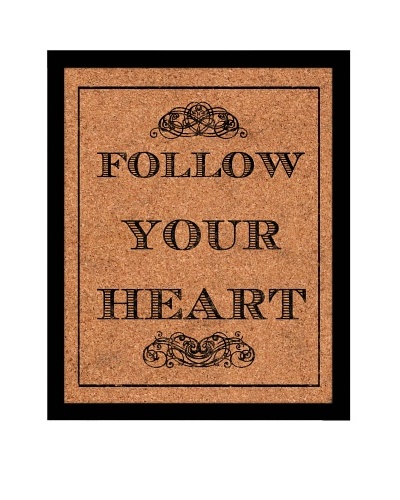 Follow Your Heart Corkboard