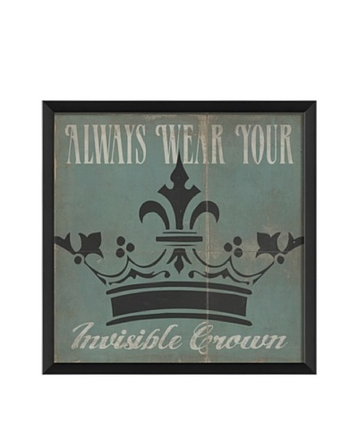 The Artwork Factory Always Wear Your Invisible Crown Framed Giclée